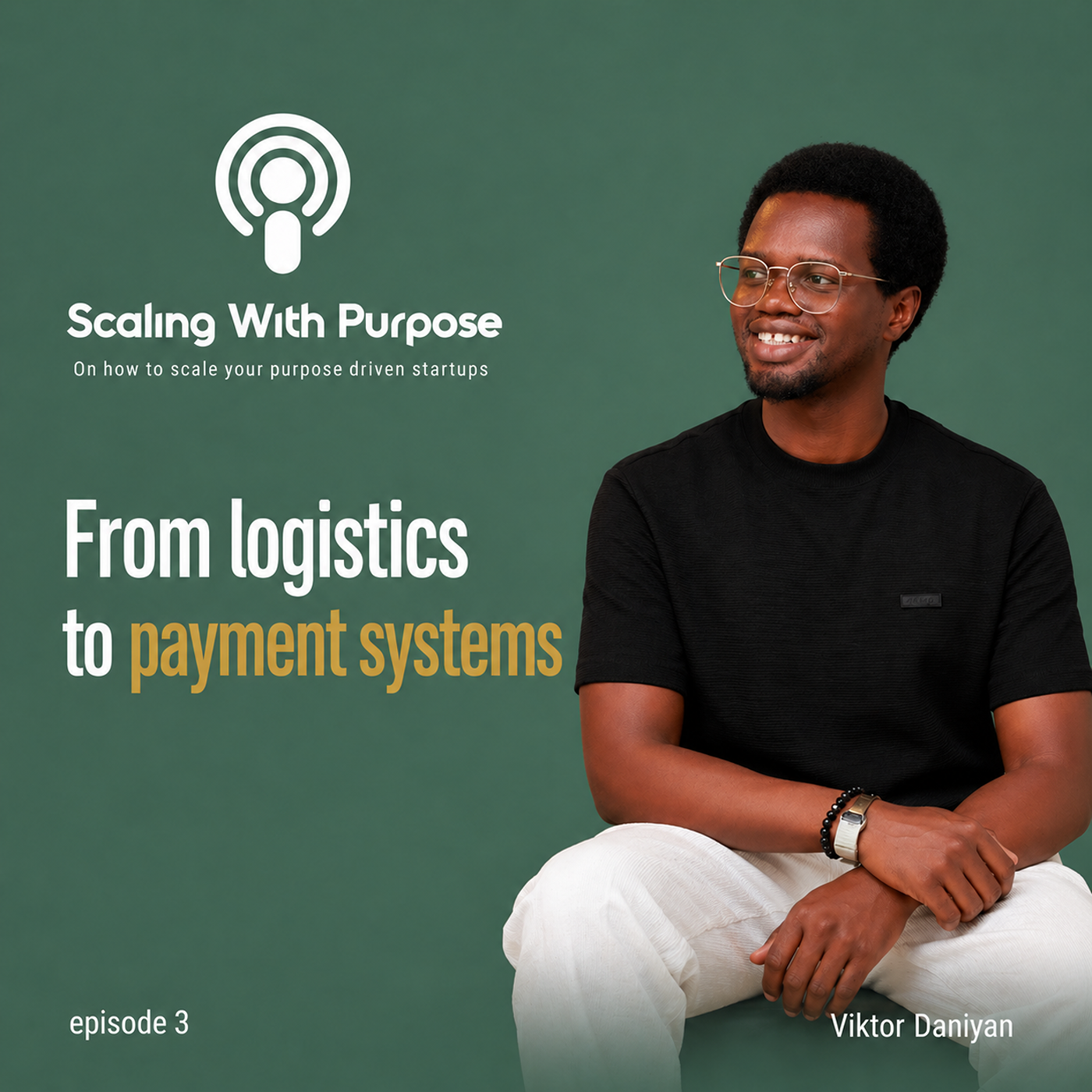 Victor Daniyan, oprichter van NearPays, te gast in de podcast Scaling With Purpose